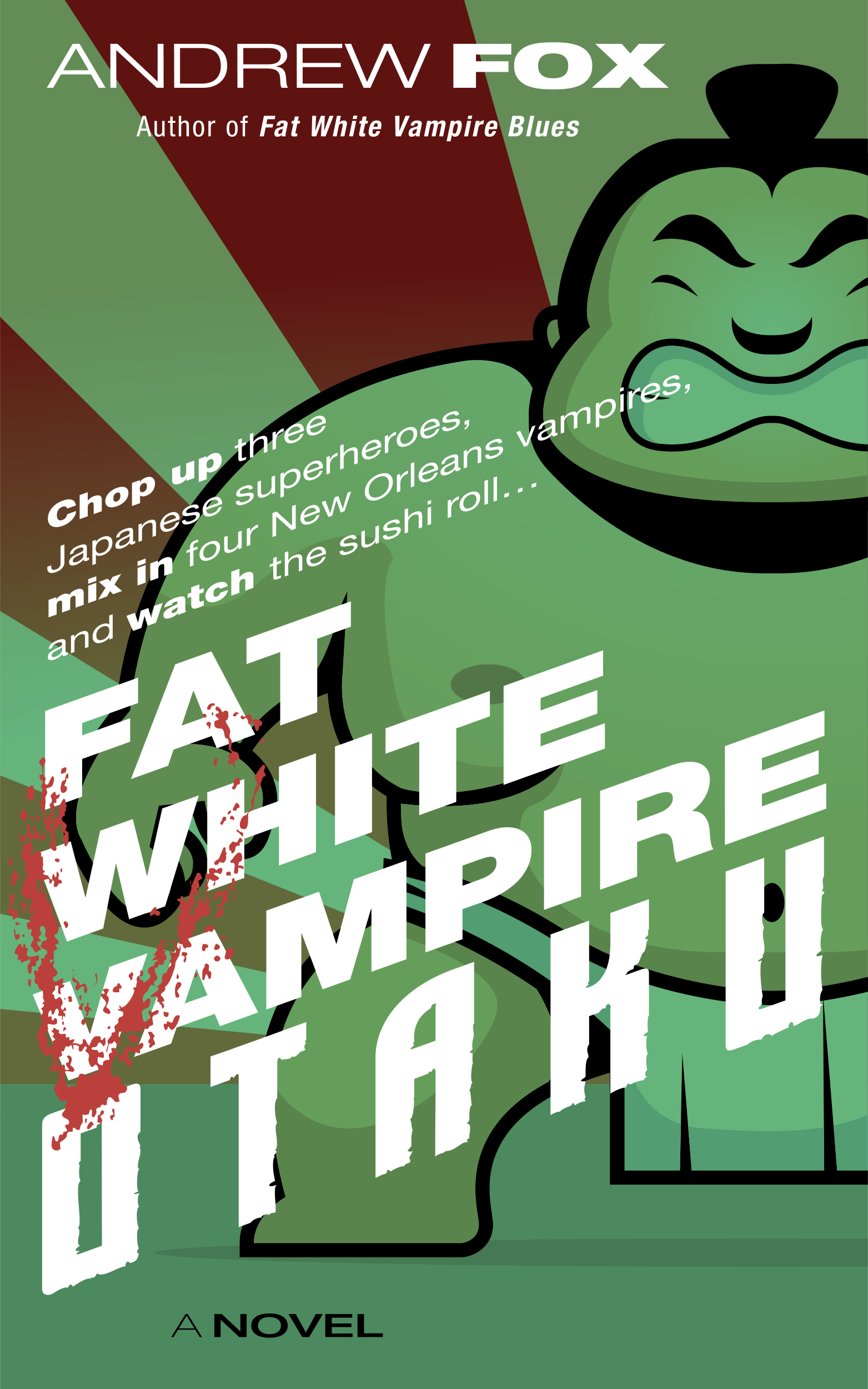 Fat White Vampire 84